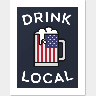 Drink Local USA Drinking Shirt Posters and Art